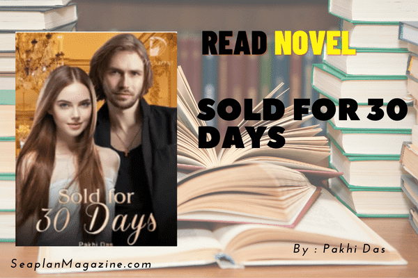 Sold for 30 Days Novel Novel