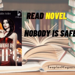 Read Nobody is Safe Novel Full Episode