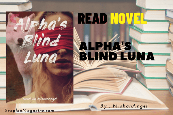 Alpha's Blind Luna Novel