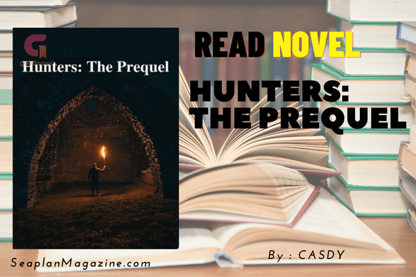 Hunters: The Prequel Novel