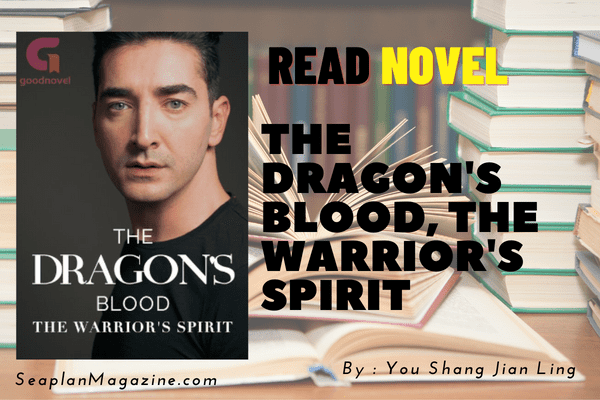 The Dragon's Blood, the Warrior's Spirit Novel