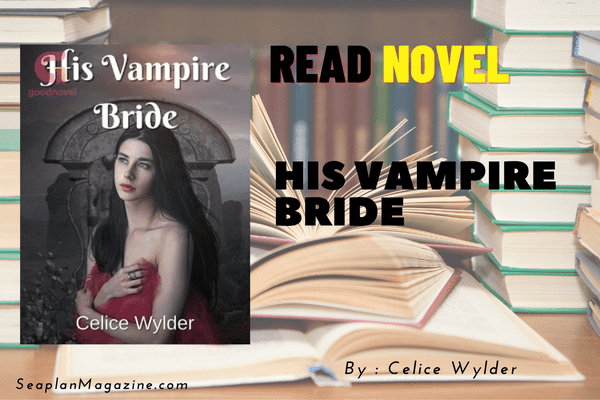 His Vampire Bride Novel