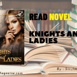 Read Knights and Ladies Novel Full Episode