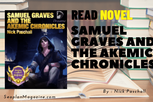 Samuel Graves and the Akemic Chronicles Novel