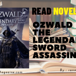 Read Ozwald The Legendary Sword Assassin Novel Full Episode