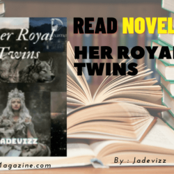 Read Her Royal Twins Novel Full Episode