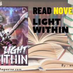 Read Light Within Novel Full Episode