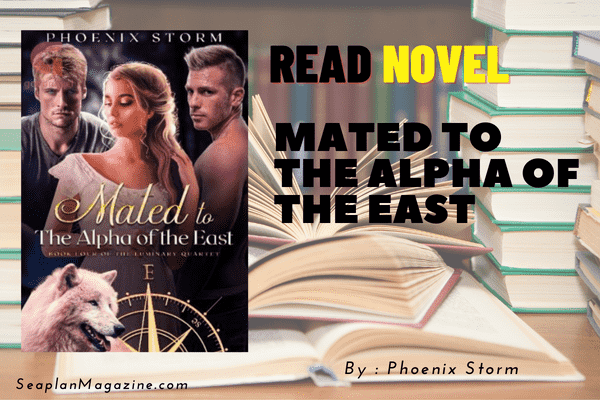Mated to the Alpha of the East Novel