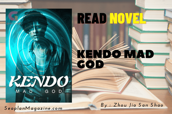 Kendo Mad God Novel