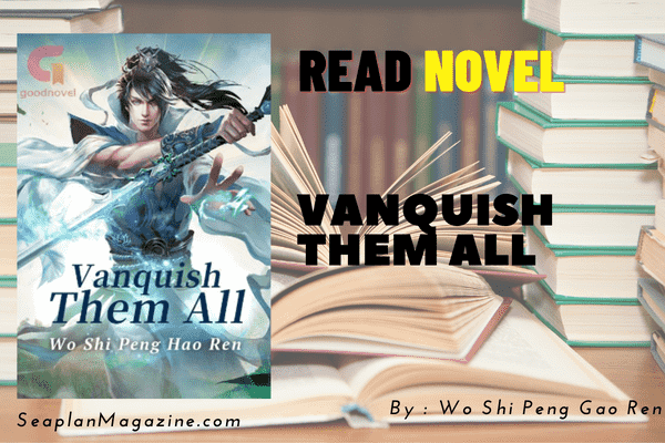 Vanquish Them All Novel