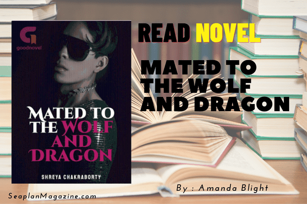 Mated to the Wolf and Dragon Novel