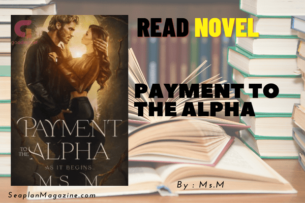 Payment To the Alpha Novel
