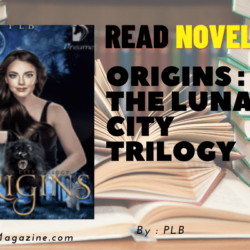 Read Origins : The Luna City Trilogy Novel Full Episode