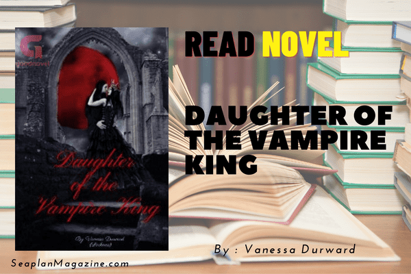 DAUGHTER OF THE VAMPIRE KING Novel