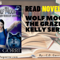 Read Wolf Moon: The Grazi Kelly Series Novel Full Episode