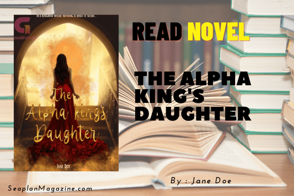 The Alpha King's Daughter Novel