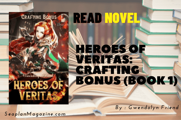Heroes of Veritas: Crafting Bonus (Book 1) Novel