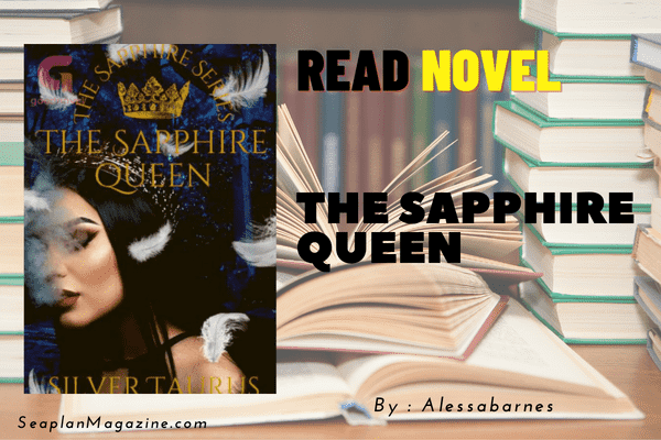 The Sapphire Queen Novel