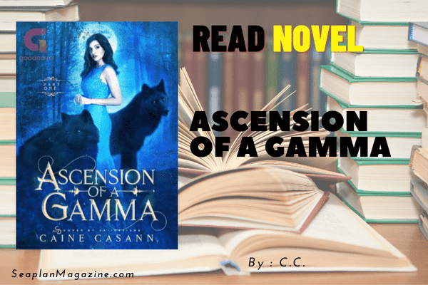 Ascension of a Gamma Novel