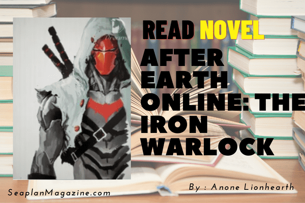 After Earth Online: The Iron Warlock Novel