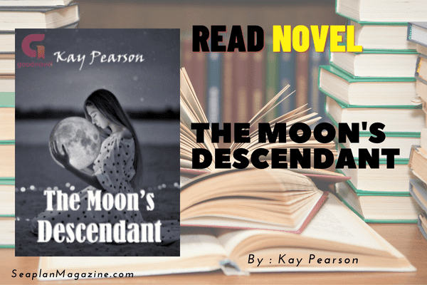 The Moon's Descendant Novel