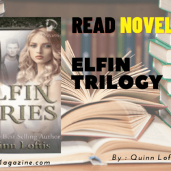 Read Elfin Trilogy Novel Full Episode