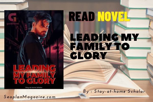 Leading My Family to Glory Novel