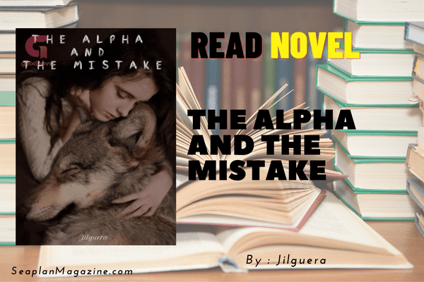 The Alpha and the Mistake Novel