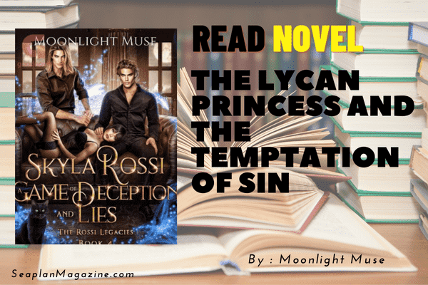 The Lycan Princess and the Temptation of Sin Novel