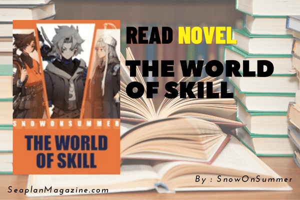 The World Of Skill Novel