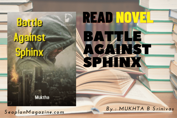 Battle Against Sphinx Novel