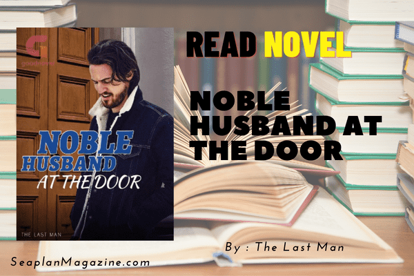 Noble Husband At the Door Novel