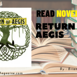 Read Return of Aegis Novel Full Episode