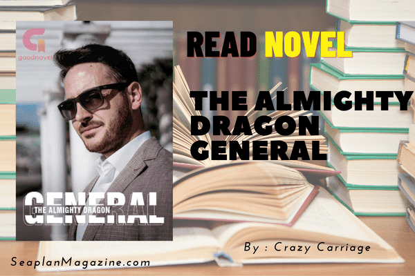 The Almighty Dragon General Novel