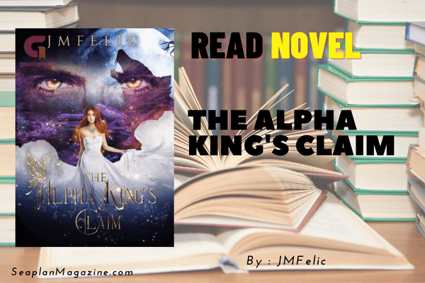 THE ALPHA KING'S CLAIM Novel