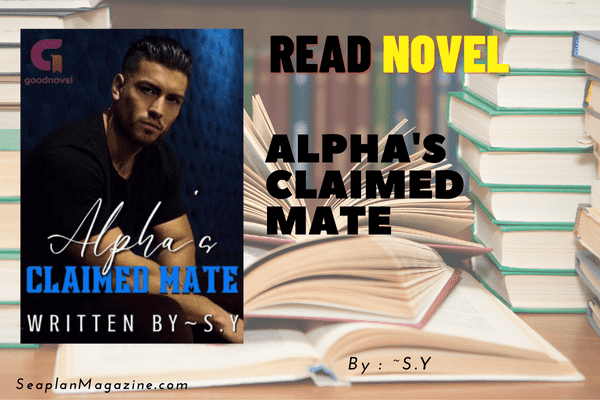 Alpha's Claimed Mate Novel