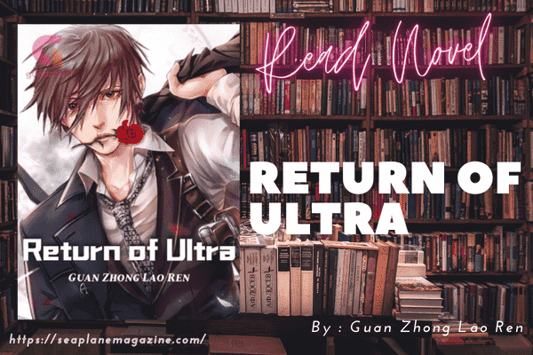 Return of Ultra Novel