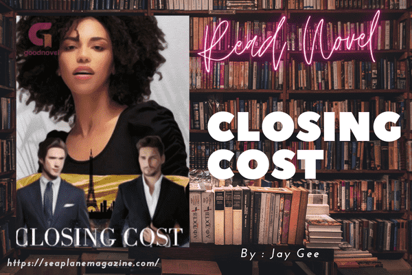 Closing Cost Novel
