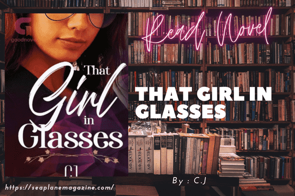 That Girl In Glasses Novel