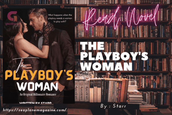 The Playboy's Woman Novel