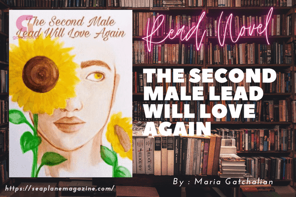The Second Male Lead will Love Again Novel