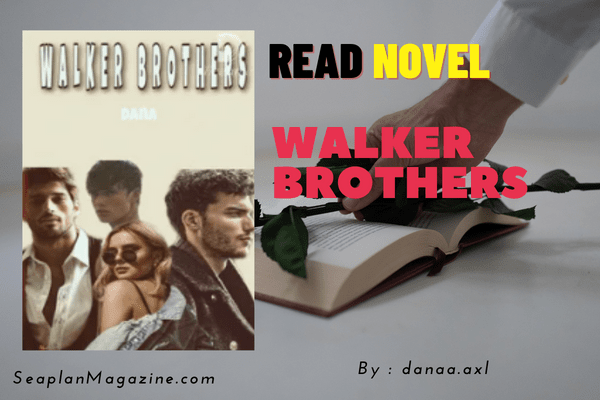 Walker brothers Novel