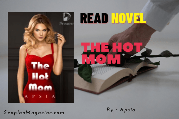The Hot Mom Novel
