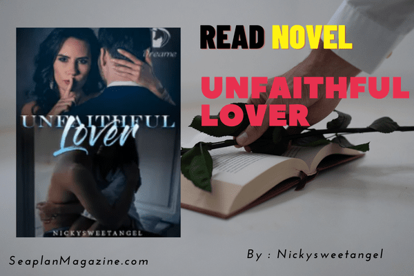 Unfaithful lover Novel