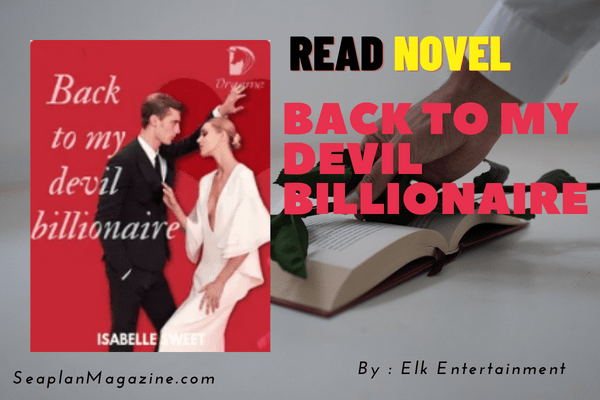 Back To My Devil Billionaire Novel