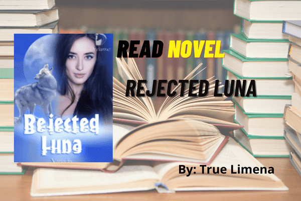 Rejected Luna Novel