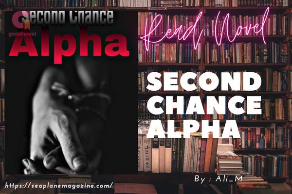 Second Chance Alpha Novel