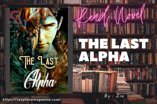 The Last Alpha Novel