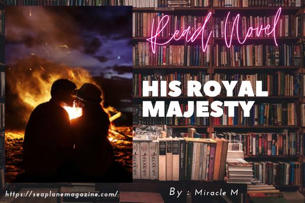 His Royal Majesty Novel