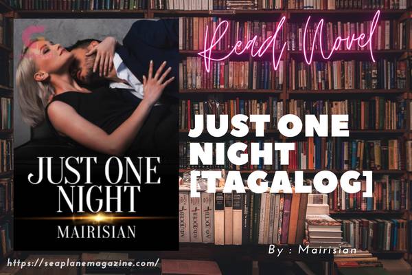 Just One Night [Tagalog] Novel